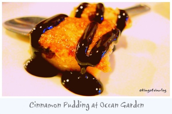 Cinnamon Pudding at Ocean Garden