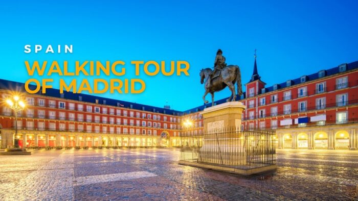 Walking Tour in Madrid Spain