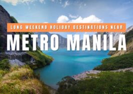 Long Weekend Holiday Destinations Near Metro Manila