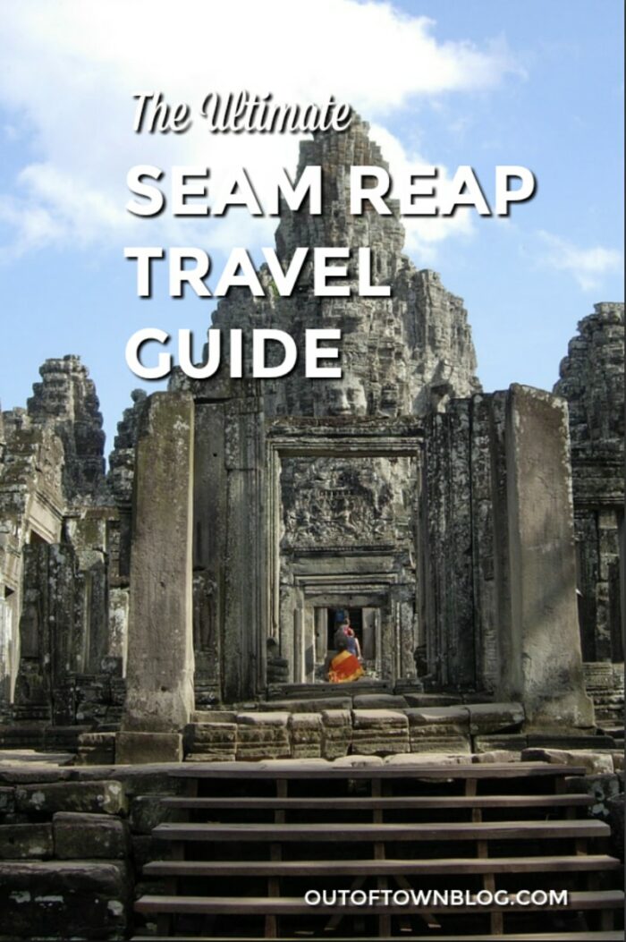 The Ultimate Seam Reap Travel Guide