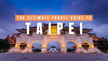 Taipei Travel Guide