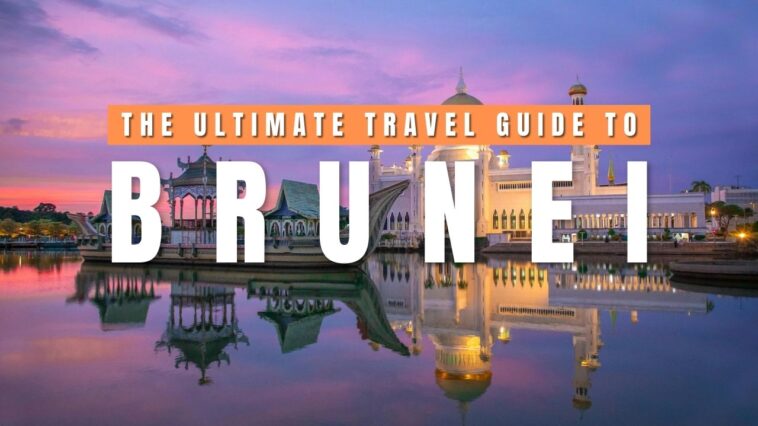 Brunei Travel Guide