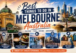 Best Things to do in Melbourne, Australia