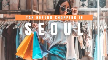 Tax Refund Shopping in Seoul