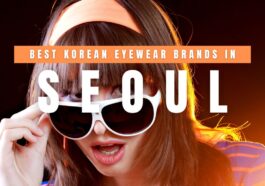 Best Korean Eyewear Brands to Buy in Seoul Right Now