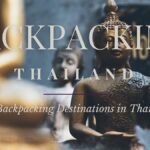 Backpacking Destinations Thailand