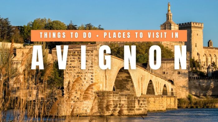 Things to do in Avignon, France