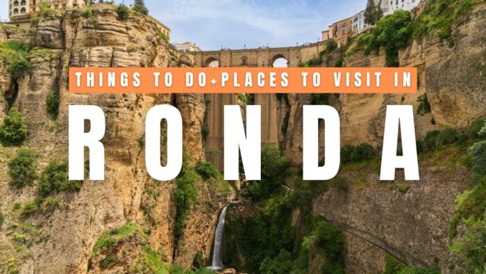 Best Things to do in Ronda, Spain