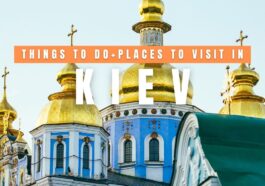 Things to Do in Kiev, Ukraine