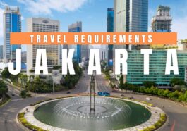 Jakarta Travel Requirements