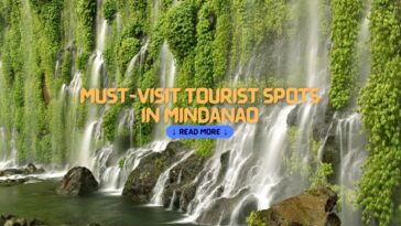 Must-Visit Tourist Spots in Mindanao