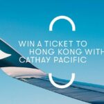 Cathay Pacific Free Tickets to Hong Kong