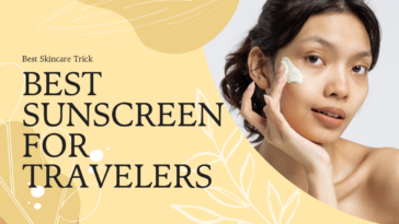best sunscreen for travelers