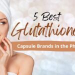 Glutathione Capsule Brands in the Philippines