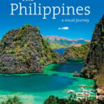 The Philippines a Visual Journey by Elizabeth V. Reyes