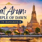 Wat Arun: Temple of Dawn in Bangkok