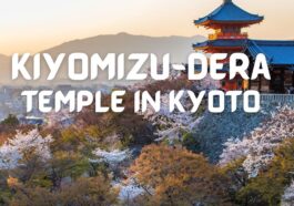 Kiyomizudera Temple in Kyoto