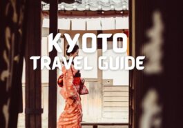 Kyoto Travel Guide