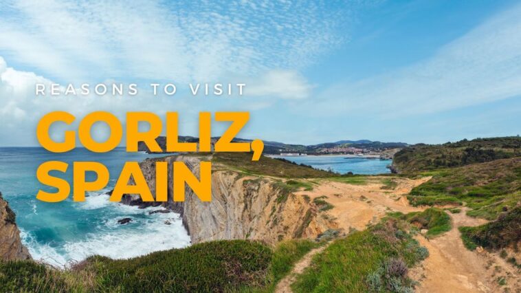 Reasons to Visit Gorliz Spain