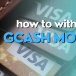 Ways to Withdraw Money from GCash