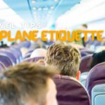 Airplane Etiquette
