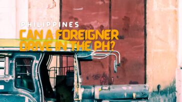 Can a Foreigner Drive in the Philippines?