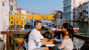 Most Romantic Cities in Italy