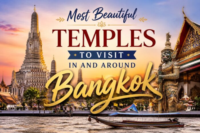 Most Beautiful Temples to Visit in and Around Bangkok