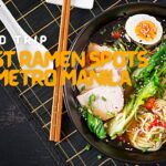 Best Ramen Spots in Metro Manila