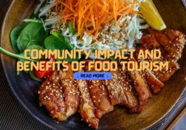 Community Impact and Benefits of Food Tourism