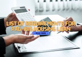 List of Requirements for Pag-IBIG Housing Loan