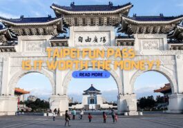 TAIPEI FUN PASS Is it Worth the Money