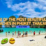 Most Beautiful Beaches in Phuket Thailand