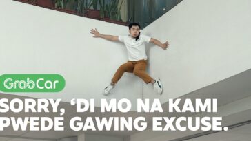 Sorry, ‘Di Mo Na Kami Pwede Gawing Excuse - Grab Car