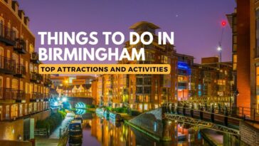 Things to do in Birmingham UK