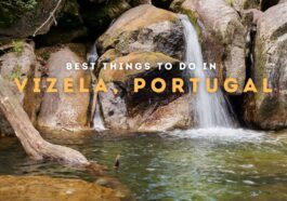 Best Things to do in Vizela Portugal