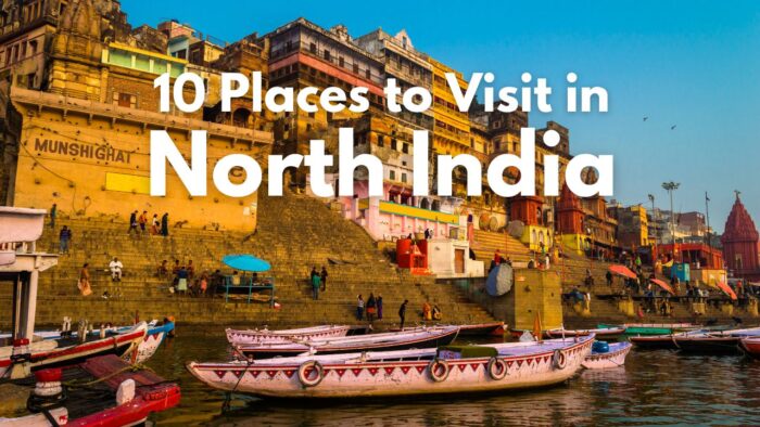 Places to Visit in North India