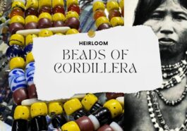 Heirloom Beads of Cordillera