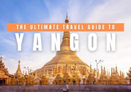 Yangon Travel Guide