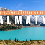 Almaty Travel Guide