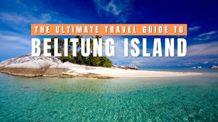 Belitung Island Travel Guide
