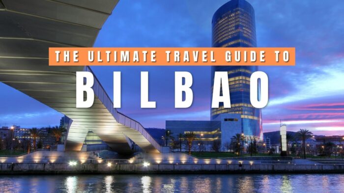 Bilbao Travel Guide