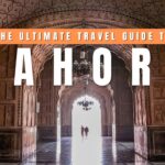 Lahore Travel Guide