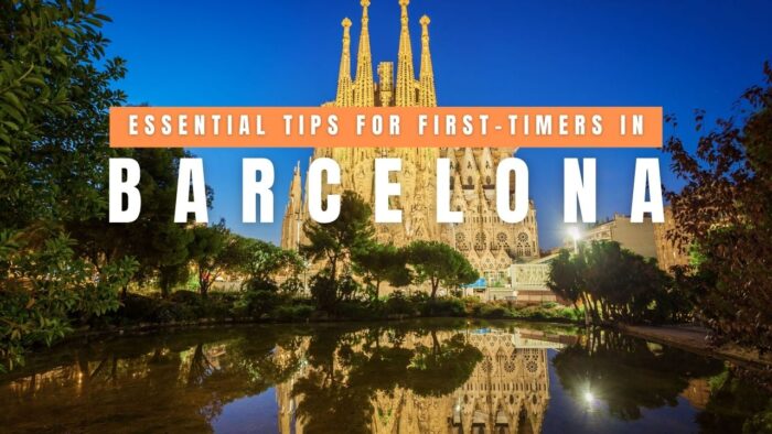 Essential Tips for First-Timers in Barcelona