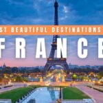 Most Beautiful Destinations in France