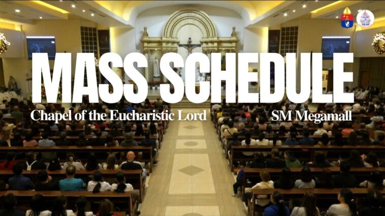 SM Megamall Mass Schedule