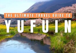 Yufuin Travel Guide