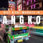 Best Night Markets in Bangkok
