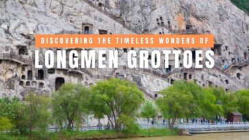 Discovering the Timeless Wonders of the Longmen Grottoes
