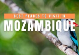 Best Places to Visit in Mozambique